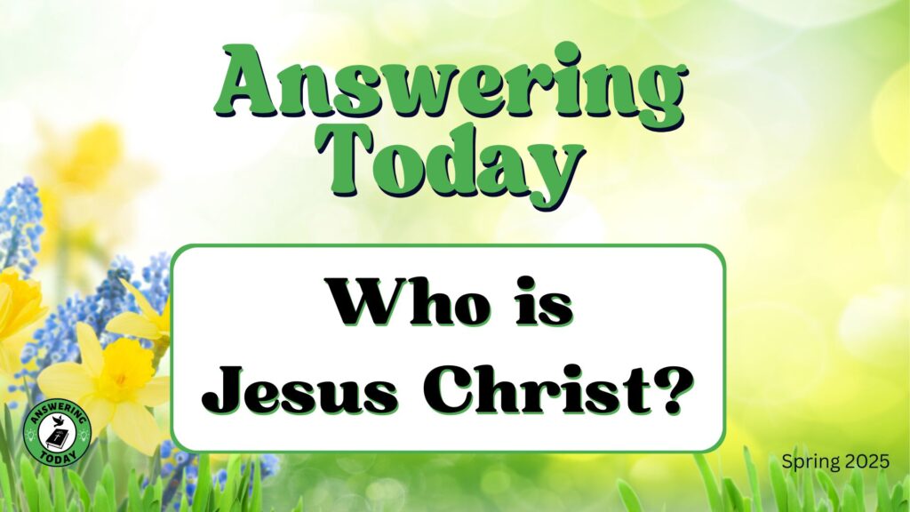 Who is Jesus Christ?