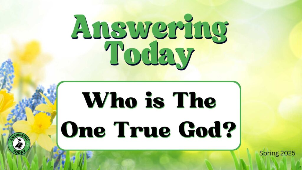 Who is The One True God?