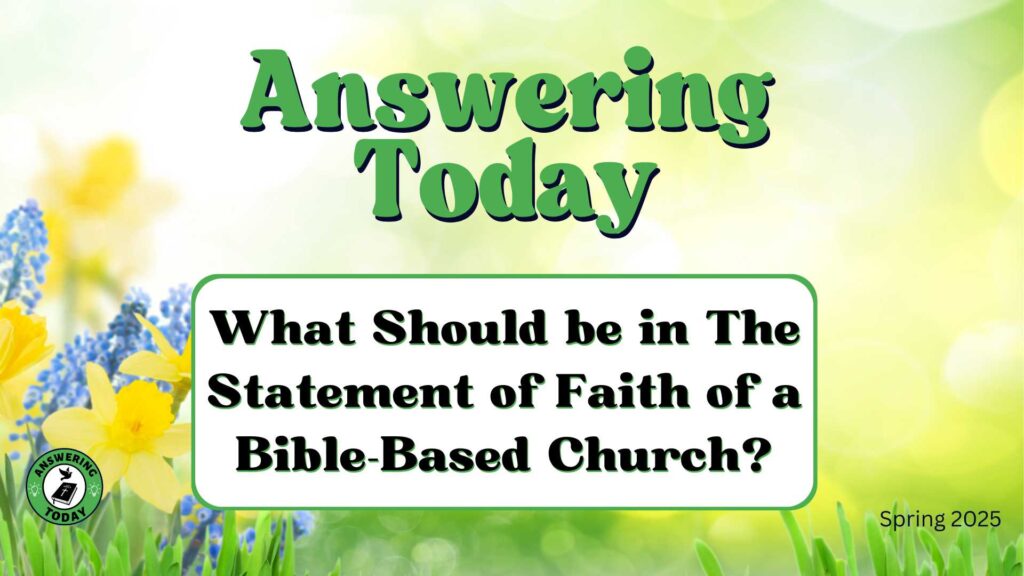 What Should be in the Statement of Faith of a Bible-Based Church?