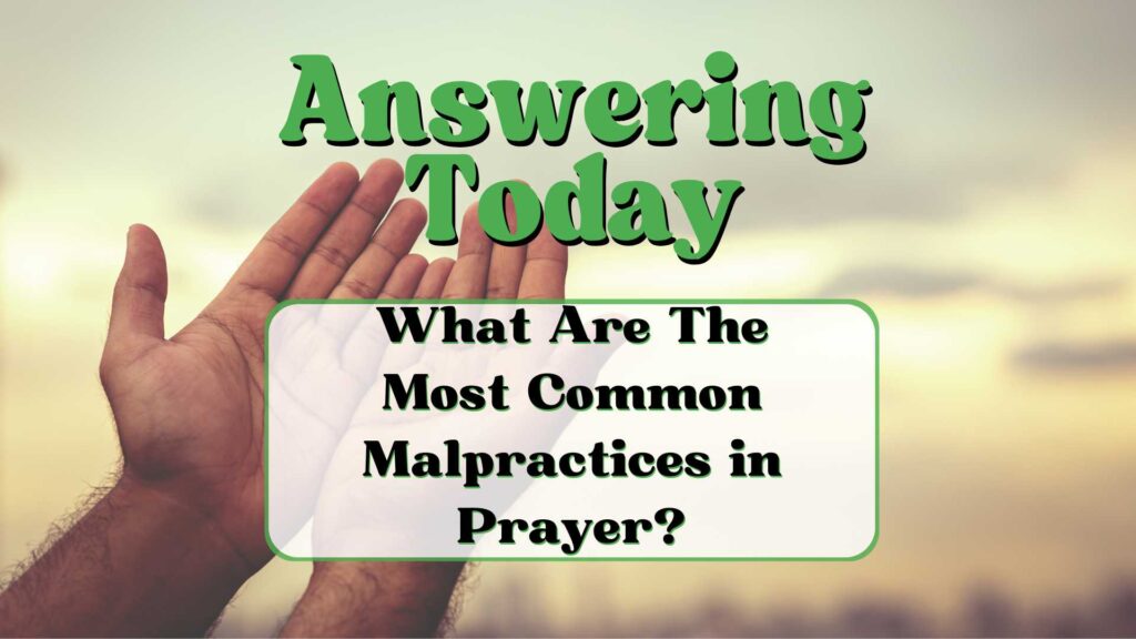 Malpractices In Prayer 1024x576