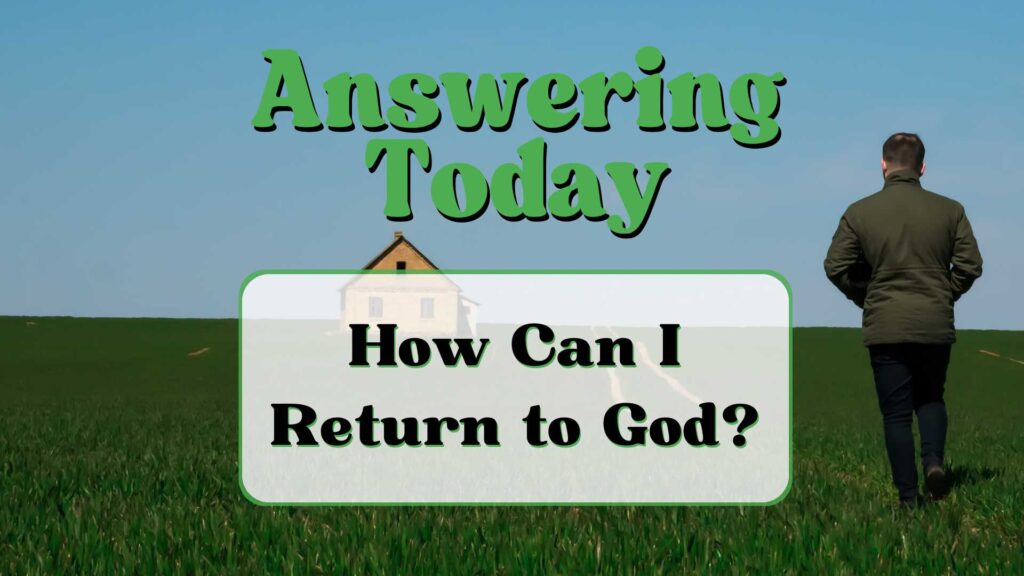 Return To God 1024x576