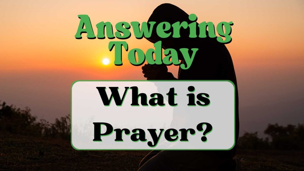 What Is Prayer 1024x576
