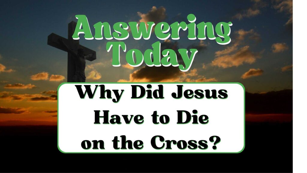 Why Did Jesus 1024x576