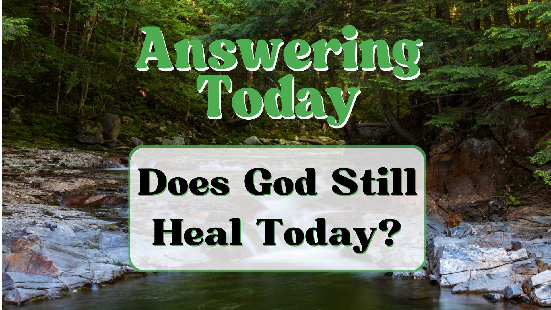 Does God Still Heal Today