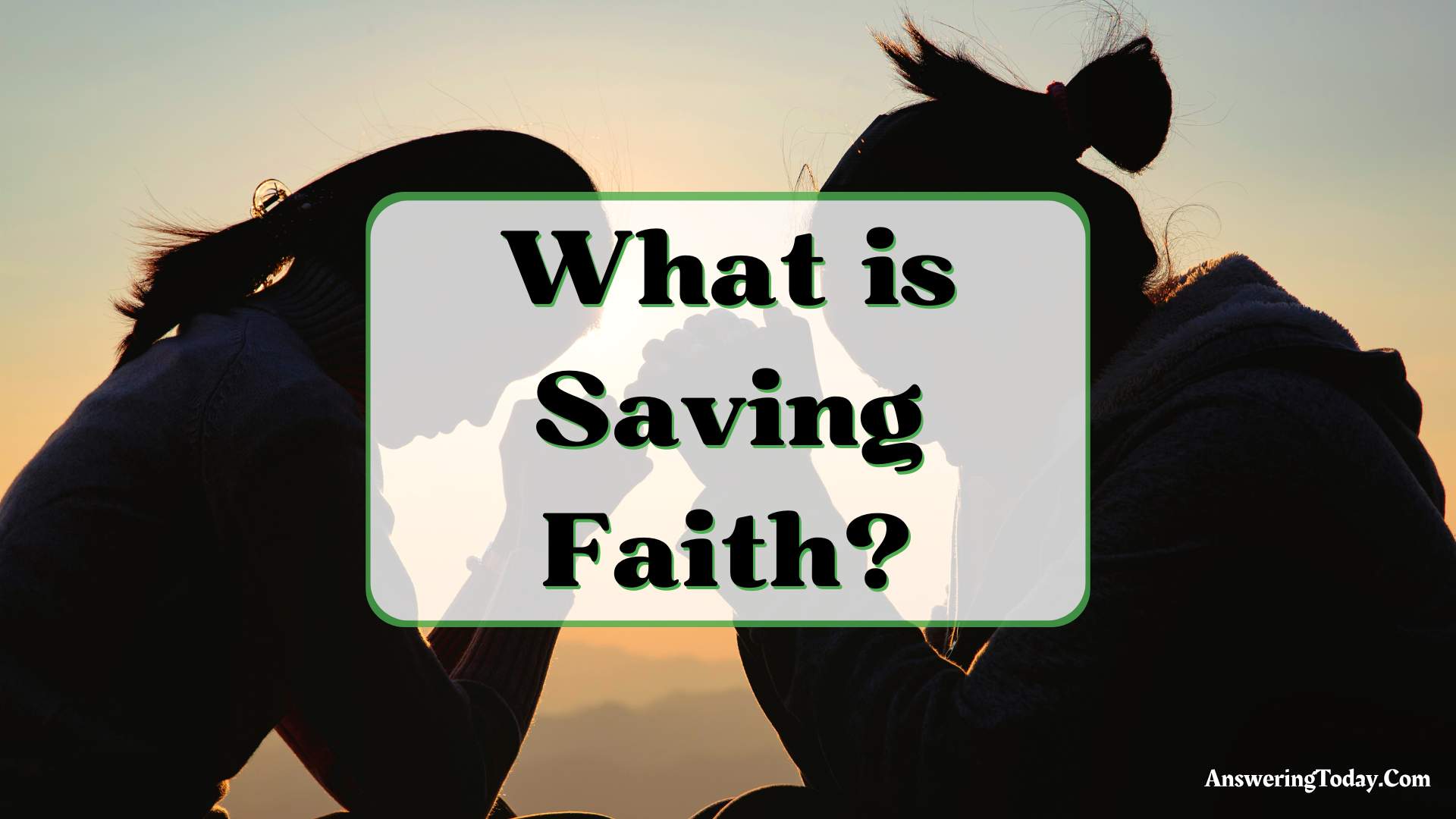 what is saving faith