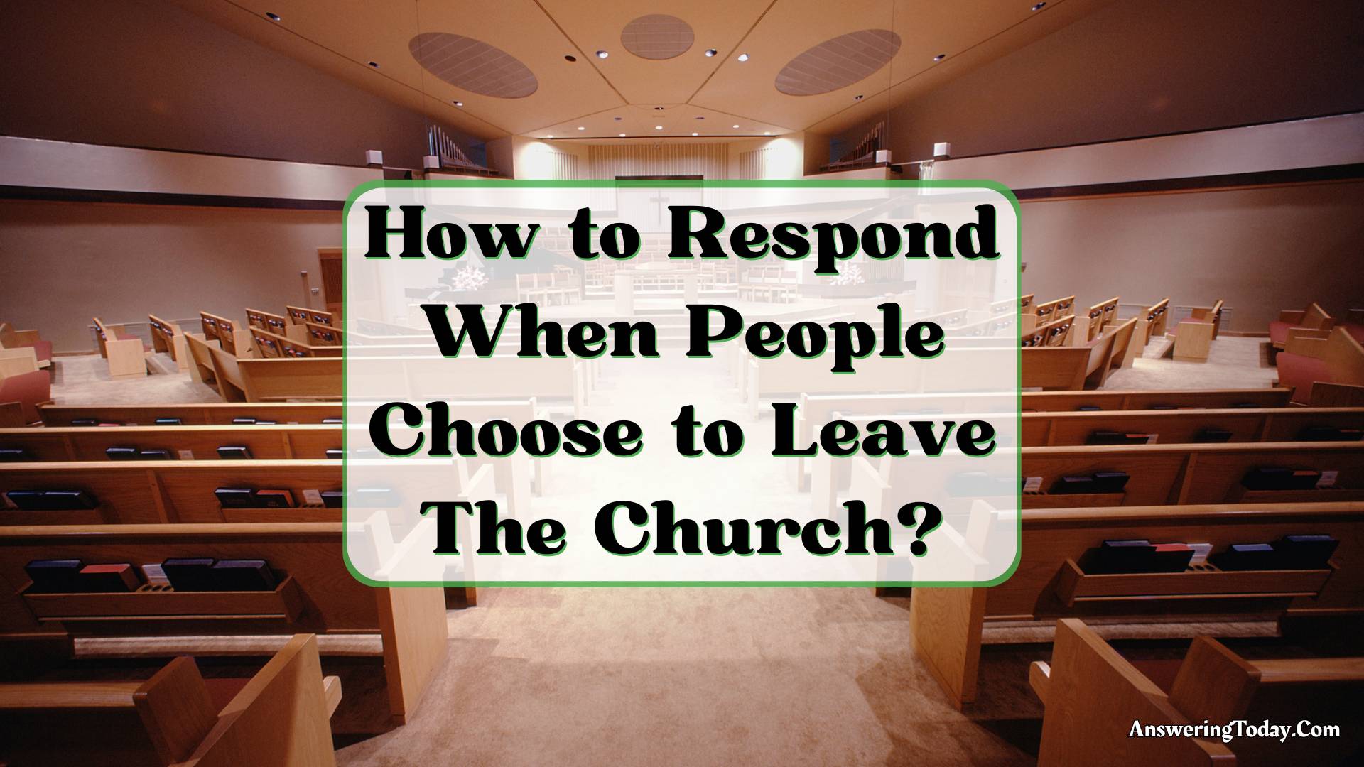 when people leave the church